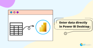 [How To] Enter data directly into Power BI Desktop 