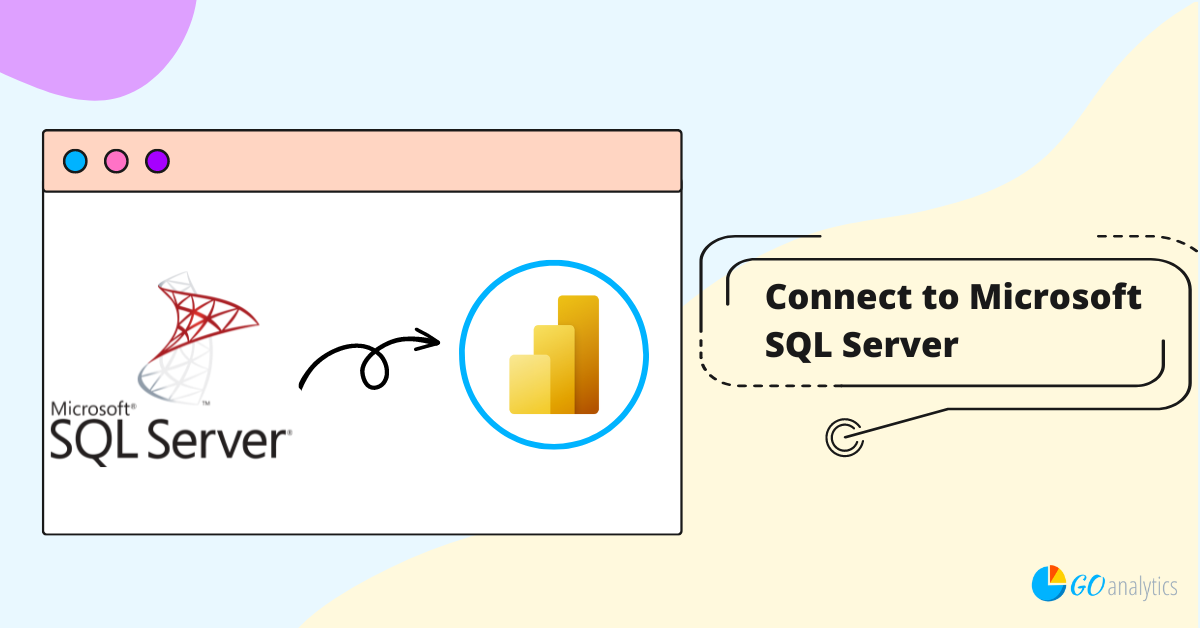 [How To] Import Data from SQL Server into Power BI