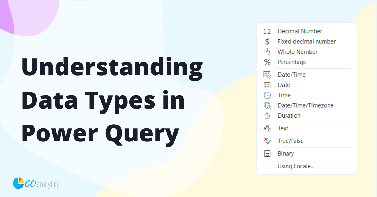 Understanding Data Types in Power Query (Power BI & Excel)