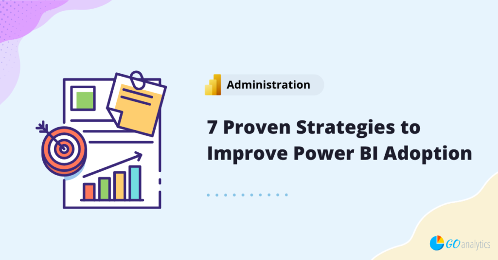 feature image for blog post about improving Power BI adoption
